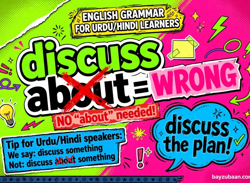 Discuss About, Revert Back, Enter Into: 10 English Verbs That Need No Preposition